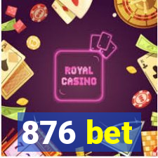 876 bet