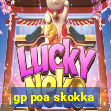 gp poa skokka