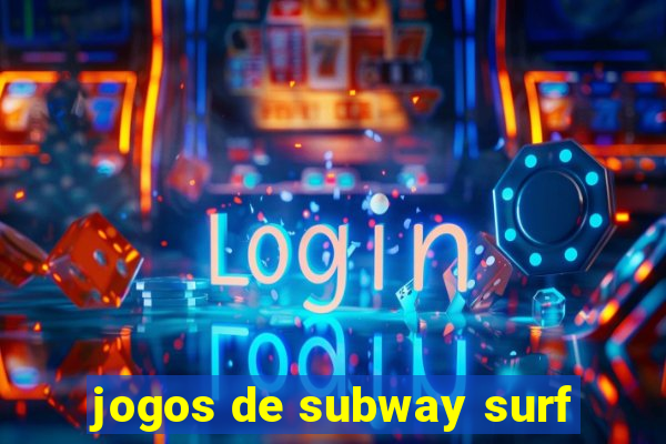 jogos de subway surf