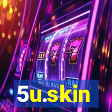 5u.skin