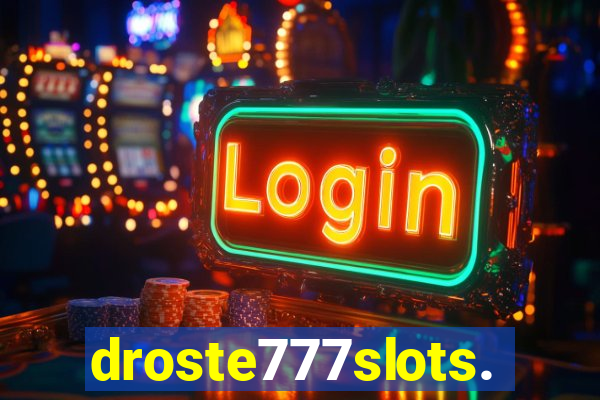 droste777slots.com