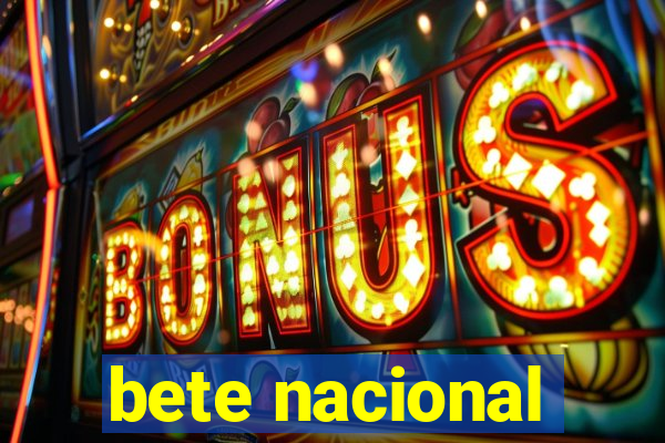 bete nacional