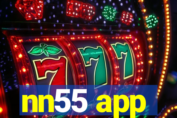 nn55 app