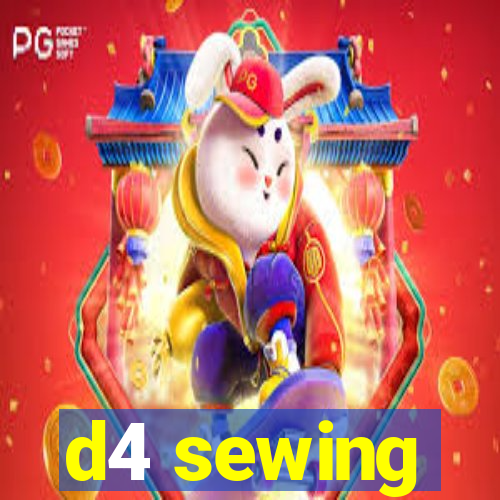 d4 sewing