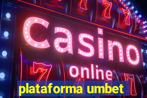 plataforma umbet