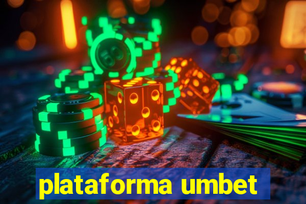 plataforma umbet
