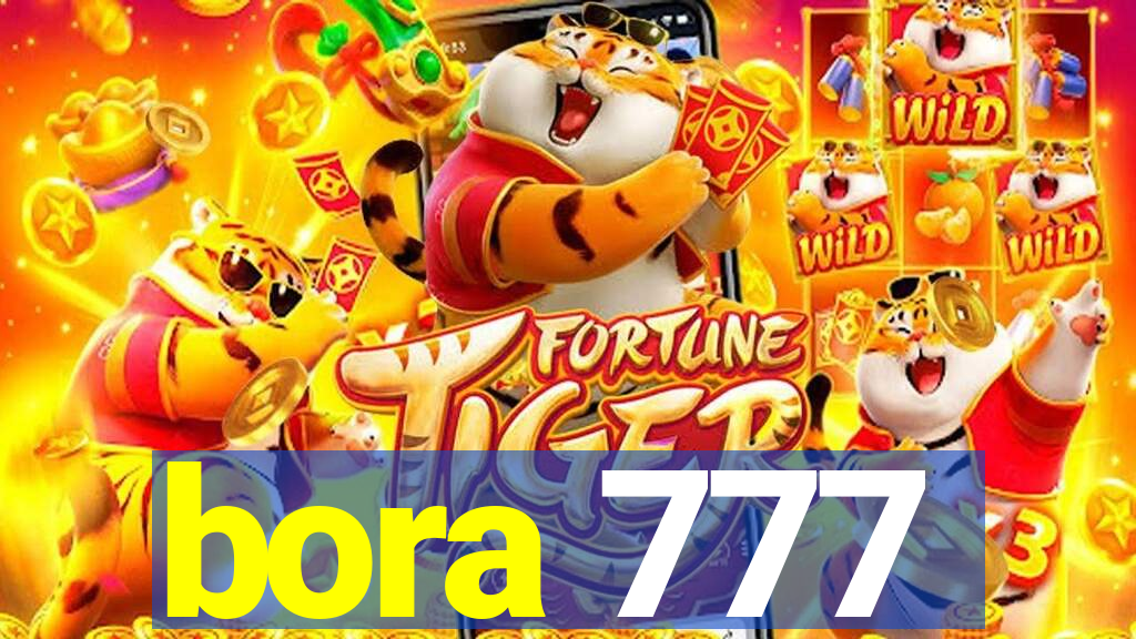 bora 777