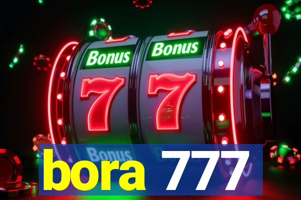 bora 777
