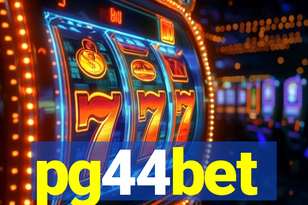 pg44bet