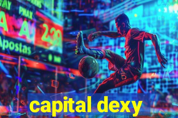 capital dexy