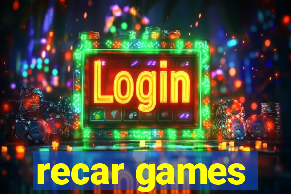 recar games