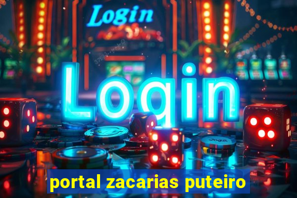 portal zacarias puteiro
