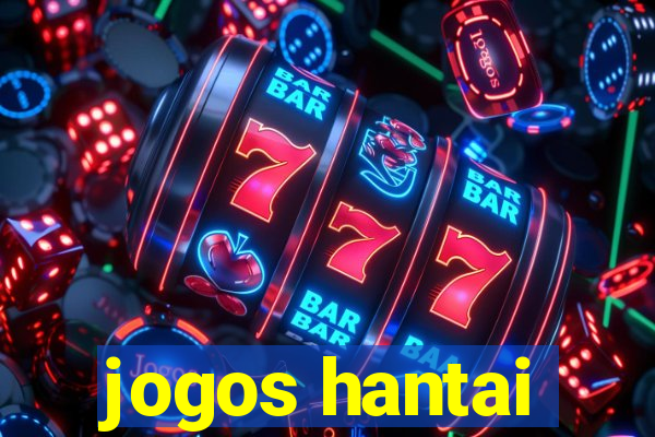 jogos hantai