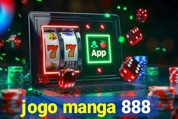 jogo manga 888