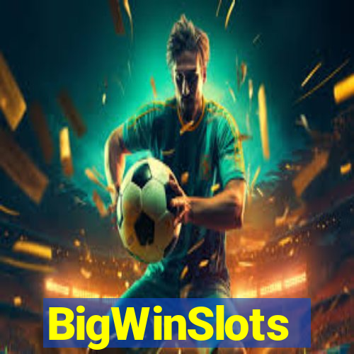 BigWinSlots