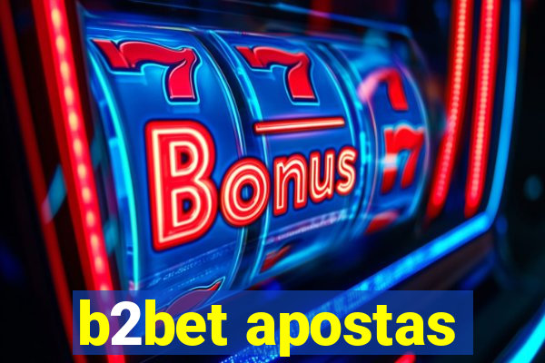 b2bet apostas