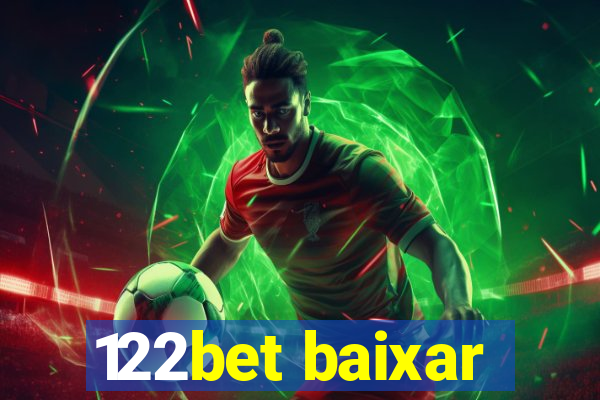122bet baixar