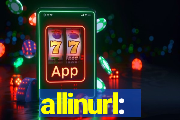 allinurl: 