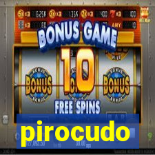 pirocudo