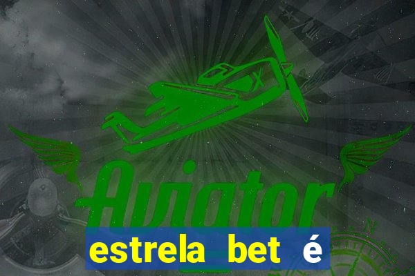 estrela bet é regulamentada no brasil
