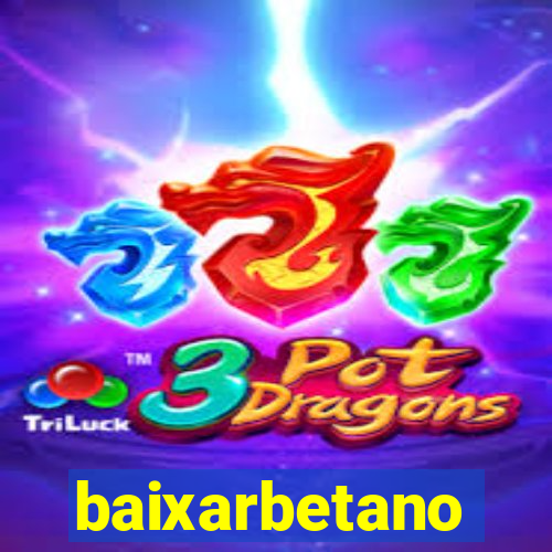 baixarbetano