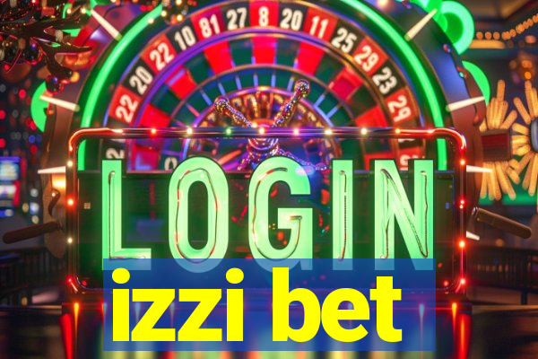 izzi bet