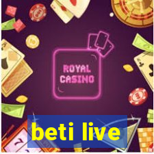 beti live