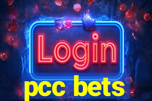 pcc bets