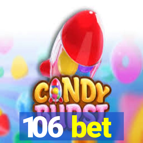 106 bet