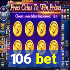 106 bet