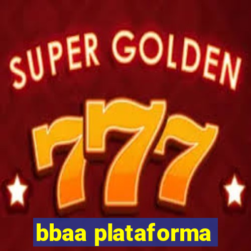 bbaa plataforma