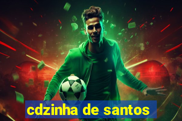 cdzinha de santos