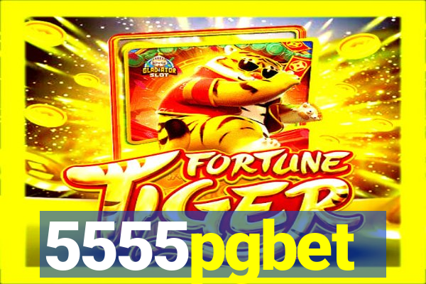 5555pgbet