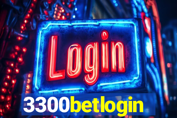3300betlogin