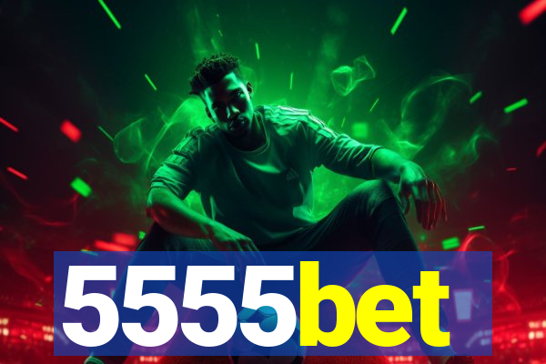 5555bet