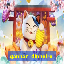 ganhar dinheiro jogando sem precisar depositar