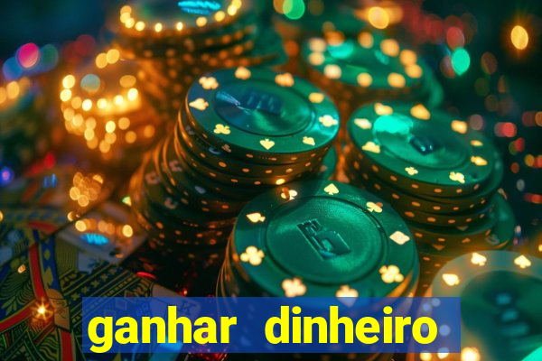 ganhar dinheiro jogando sem precisar depositar