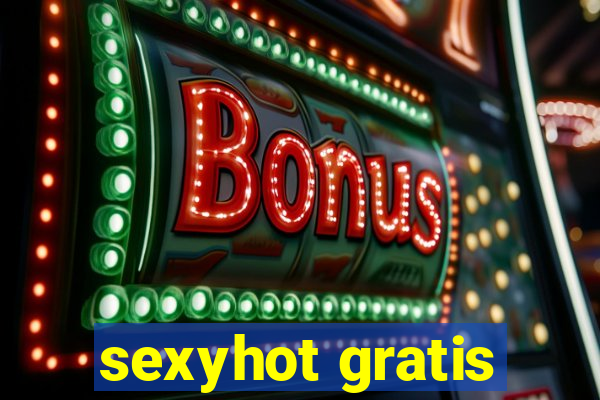 sexyhot gratis