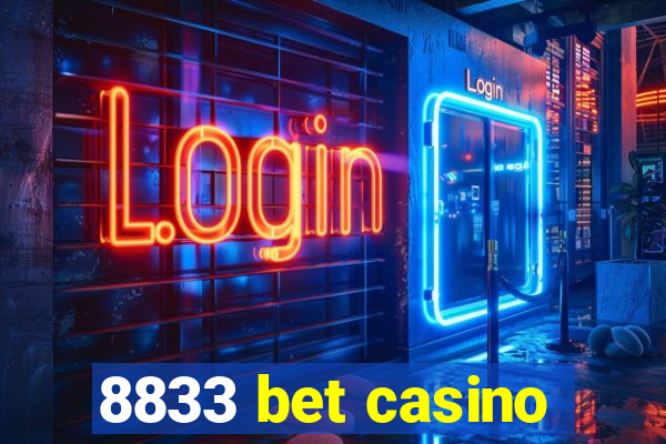 8833 bet casino