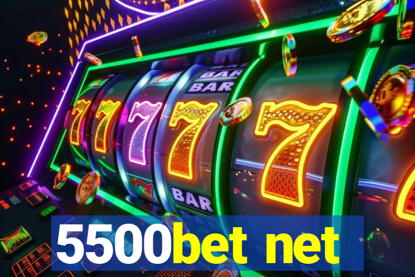 5500bet net