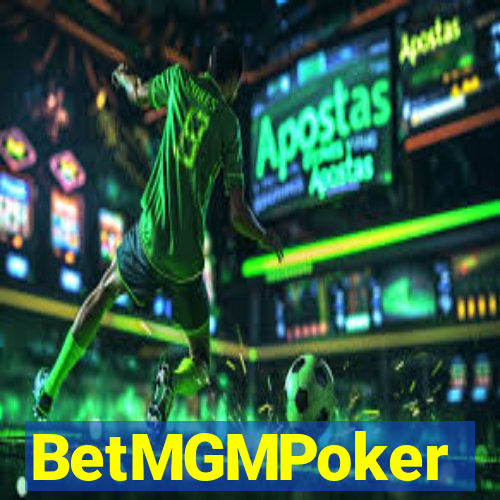 BetMGMPoker