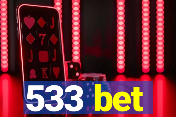 533 bet