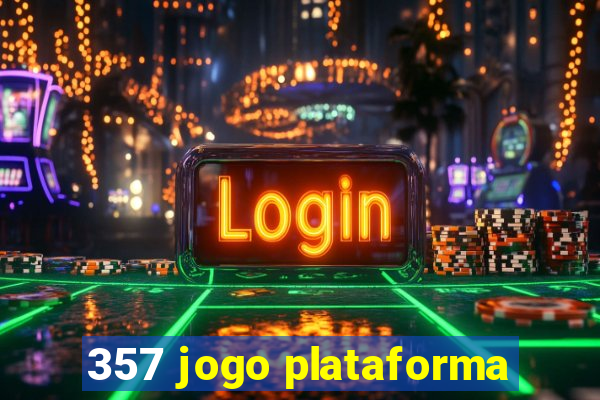 357 jogo plataforma