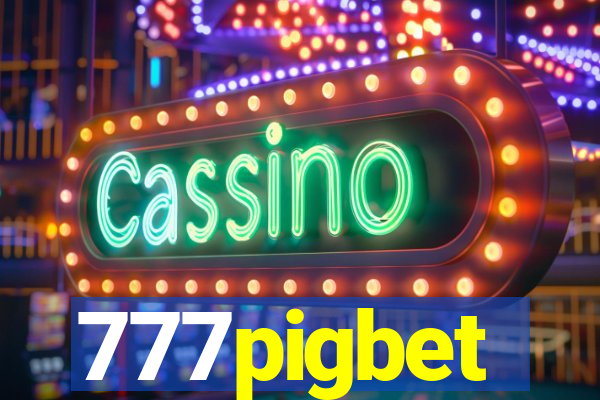 777pigbet