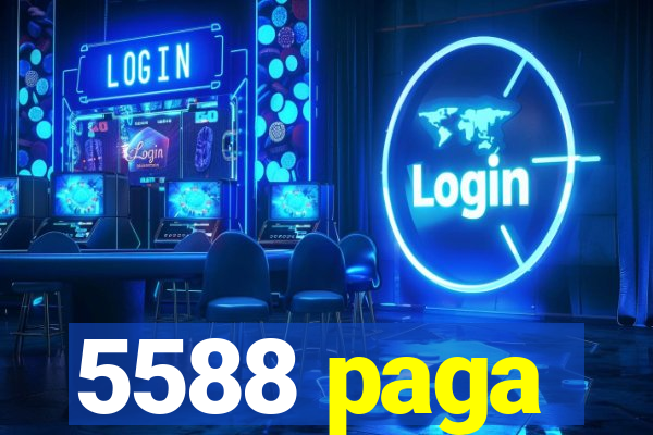 5588 paga