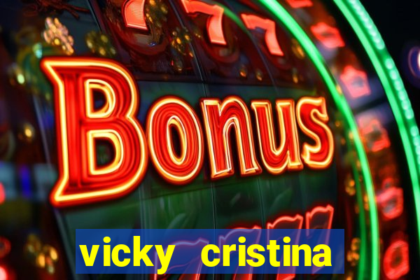 vicky cristina barcelona online legendado