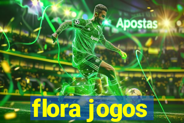 flora jogos