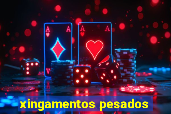 xingamentos pesados