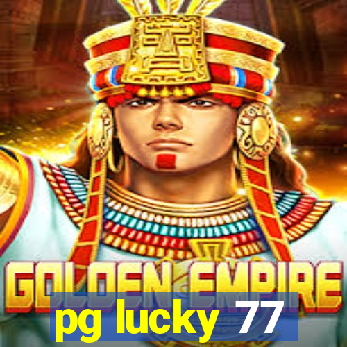 pg lucky 77