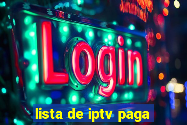 lista de iptv paga